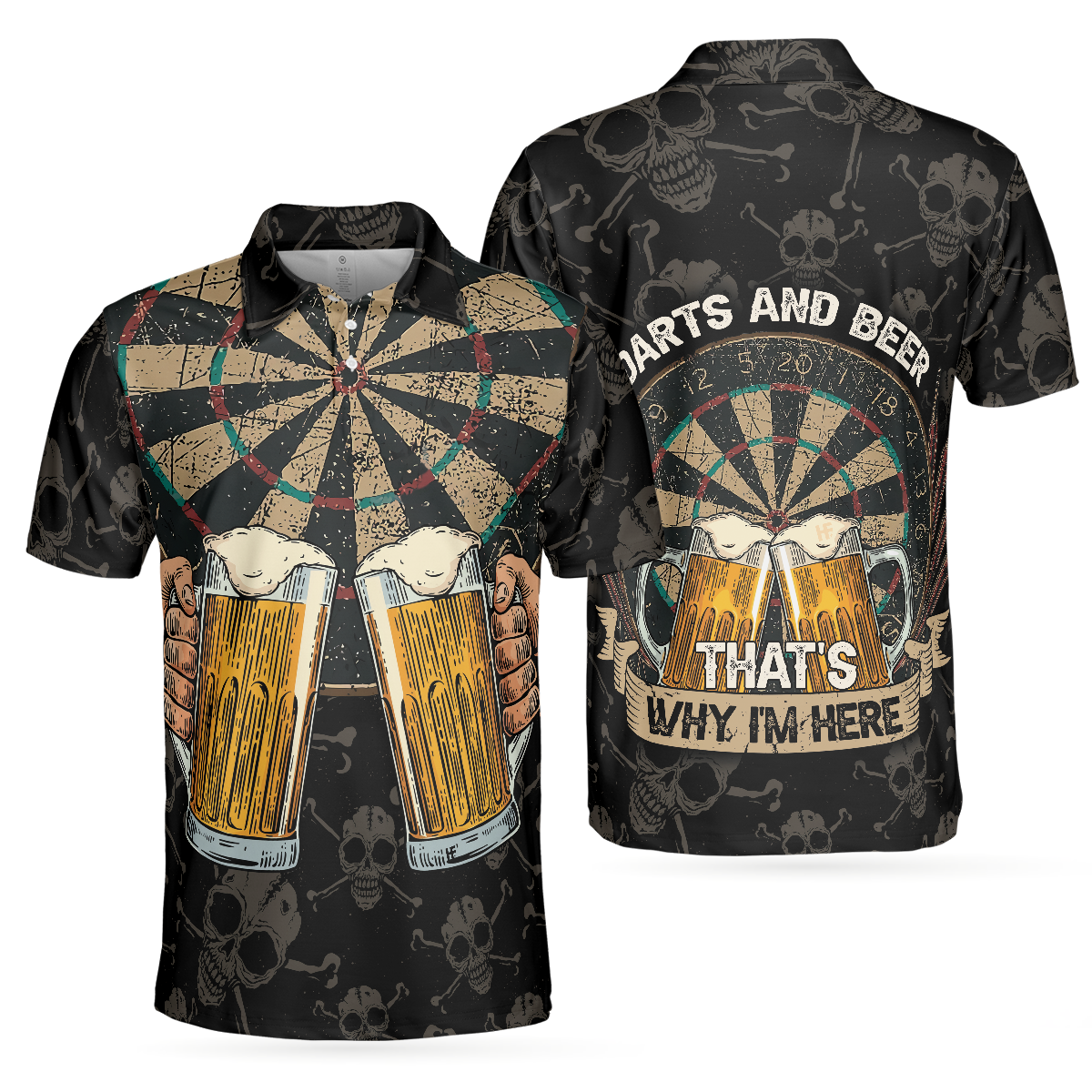 And Beer That's Why I'm Here Short Sleeve Darts Button Polo