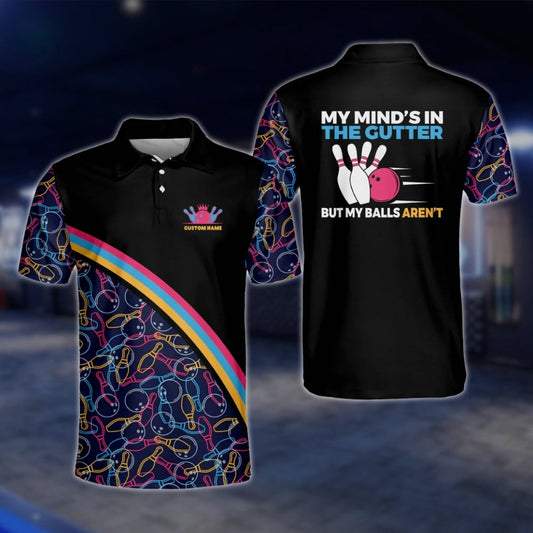 My Mind's In The Gutter But My Ball Aren't Custom Colorful Pattern Bowling Polo Shirt For Mens, Custom Funny Bowling Shirts BM0022