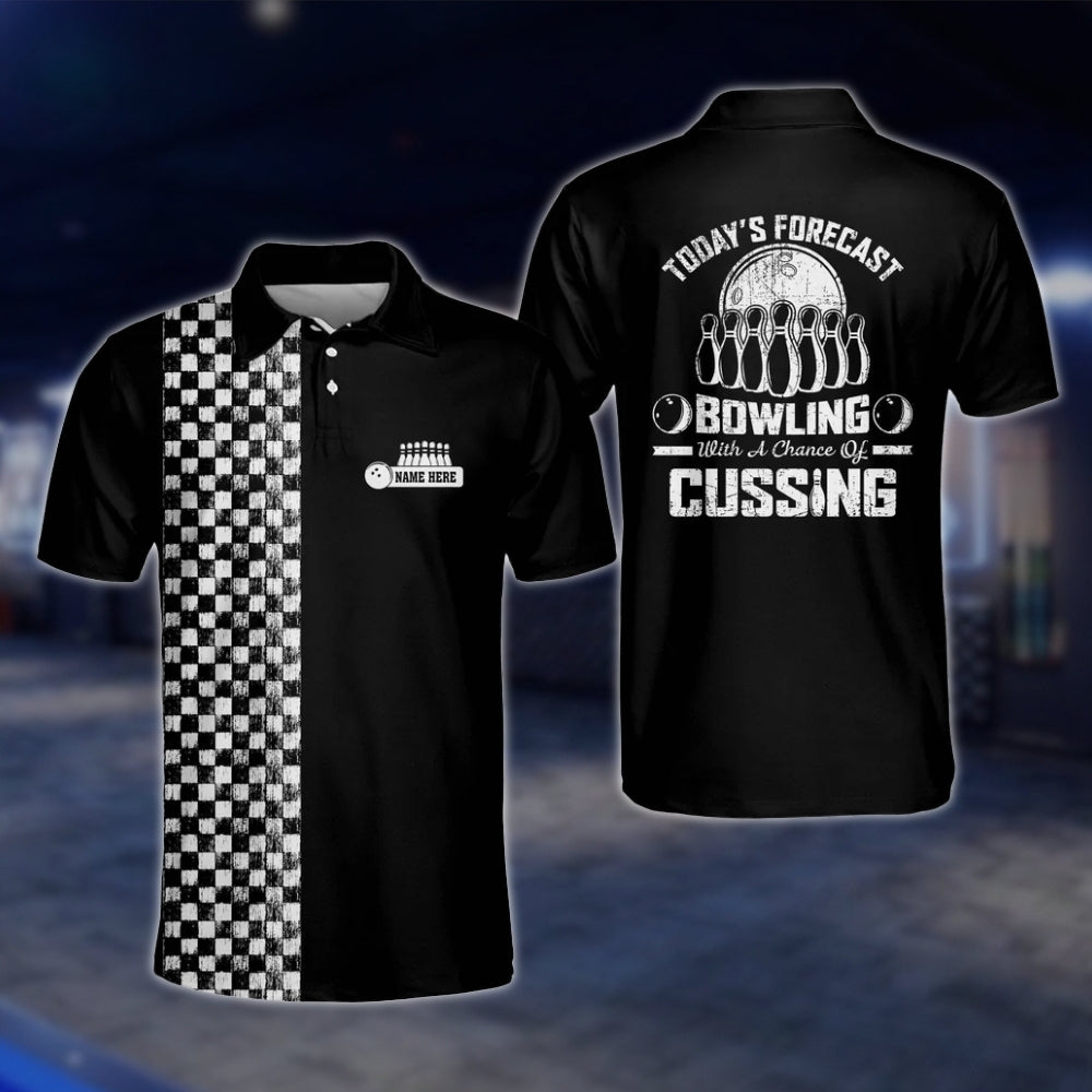 Today's Forecast Bowling With A Chance Of Cussing Custom Checkered Black White Bowling Polo Shirt, Custom Funny Bowling Shirts For Mens BM0005