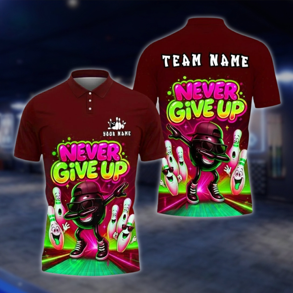 Personalized Funny Ball Pins Bowling Mens Polo Shirt Never Give Up, Custom Team Funny Bowling Shirts BZ0758
