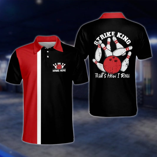 Strike King That's How I Roll Custom Name Black Red Bowling Polo Shirt, Custom Funny Bowling Shirt For Men BM0067