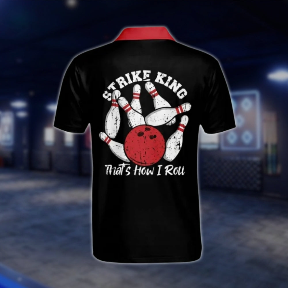 Strike King That's How I Roll Custom Name Black Red Bowling Polo Shirt, Custom Funny Bowling Shirt For Men BM0067