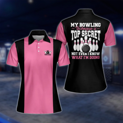 My Bowling Technique Is Top Secret Not Even I Know What I'm Doing Womens Custom Name Bowling Polo Shirt, Black Pink Custom Bowling Shirts For Ladies BW0138