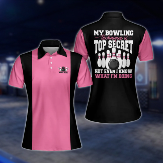 My Bowling Technique Is Top Secret Not Even I Know What I'm Doing Womens Custom Name Bowling Polo Shirt, Black Pink Custom Bowling Shirts For Ladies BW0138