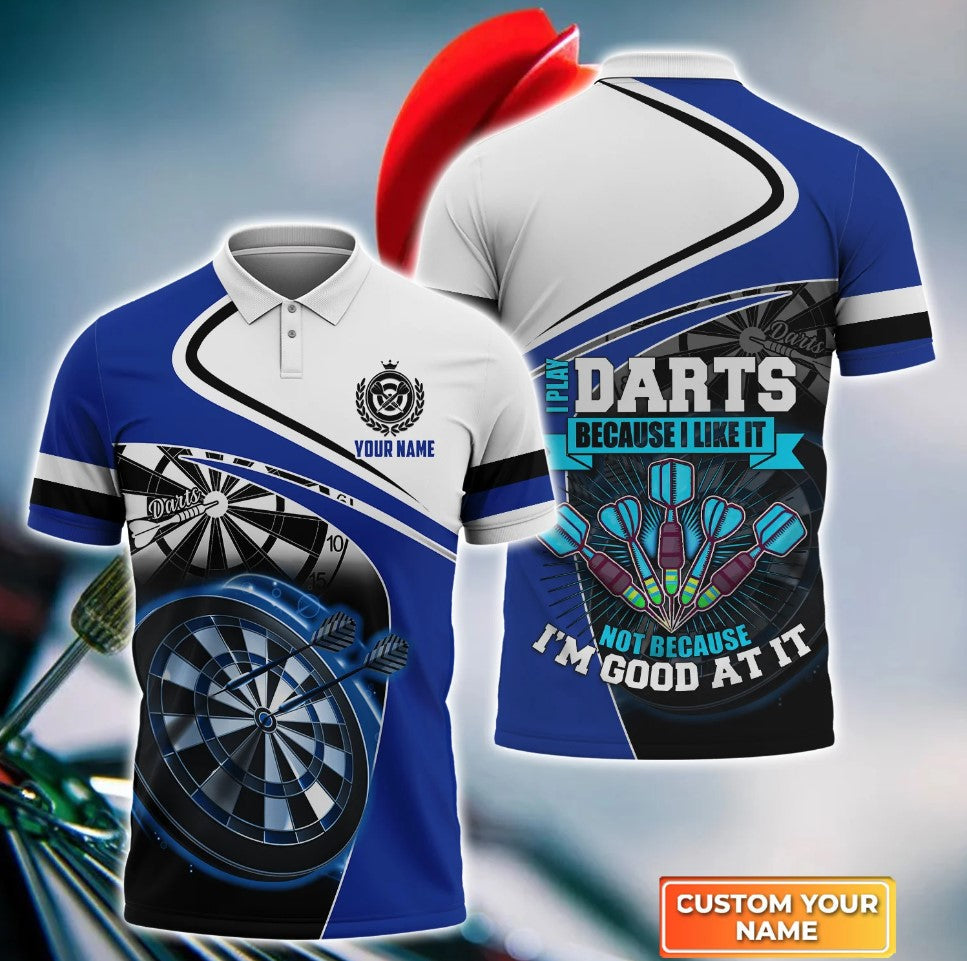 I Play Because I Like It Personalized Darts Button Polo