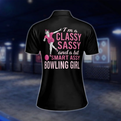 I'm A Classy Sassy And A Bit Smart Assy Bowling Girl Custom Black Pink Bowling Polo Shirt, Custom Funny Bowling Shirt For Womens BW0044