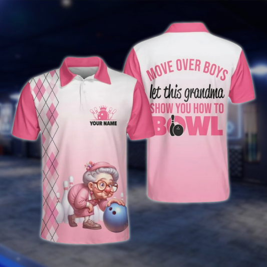 Move Over Boys Let This Grandma Show You How To Bowl Custom Mens Pink Bowling Polo Shirt, Custom Funny Bowling Polo Shirts BZ0481