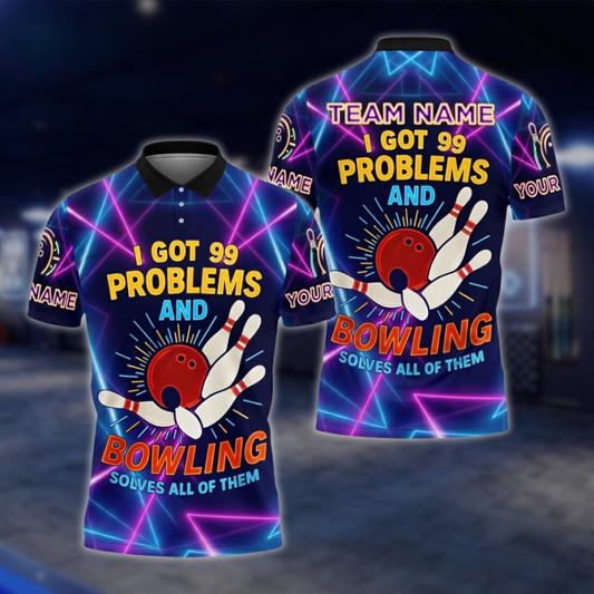 Personalized I Got 99 Problems And Bowling Solves All Of Them Mens Neon Bowling Polo Shirt, Custom Funny Bowling Team Shirt BZ0755