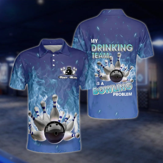 My Drinking Team Has A Bowling Problem Custom Blue Flame Mens Bowling Polo Shirt, Custom Funny Bowling Shirt With Name BZ0114