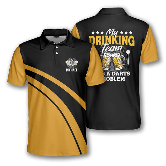 My Drinking Team Has a Problem Personalized Darts Button Polo